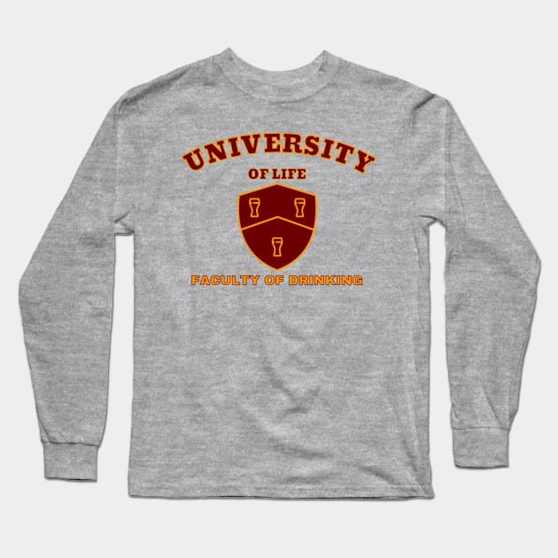 University of Life. Faculty of Drinking Long Sleeve T-Shirt by McNutt